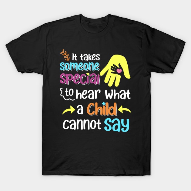 Speech Therapist Speech Language Pathologist SLP T-Shirt by psiloveyou